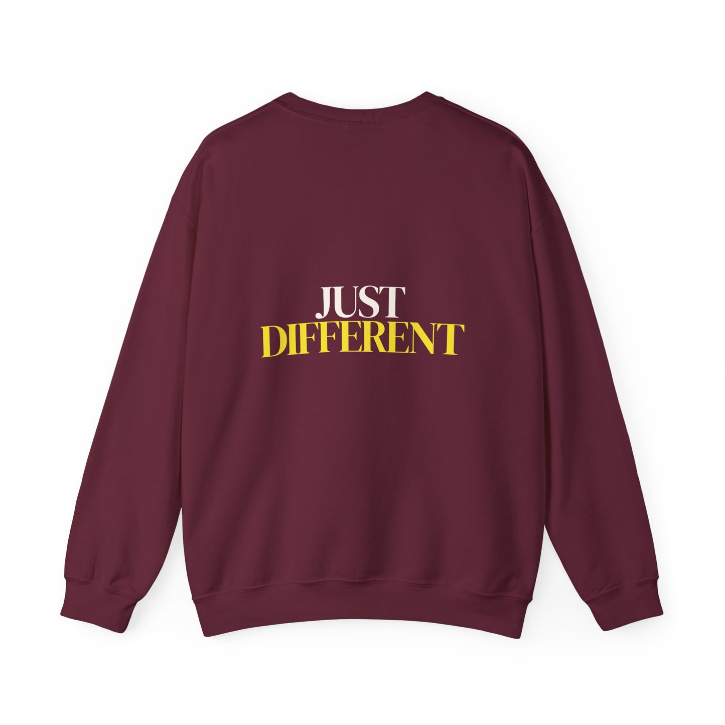 Not Better... Just Different Crewneck Sweatshirt
