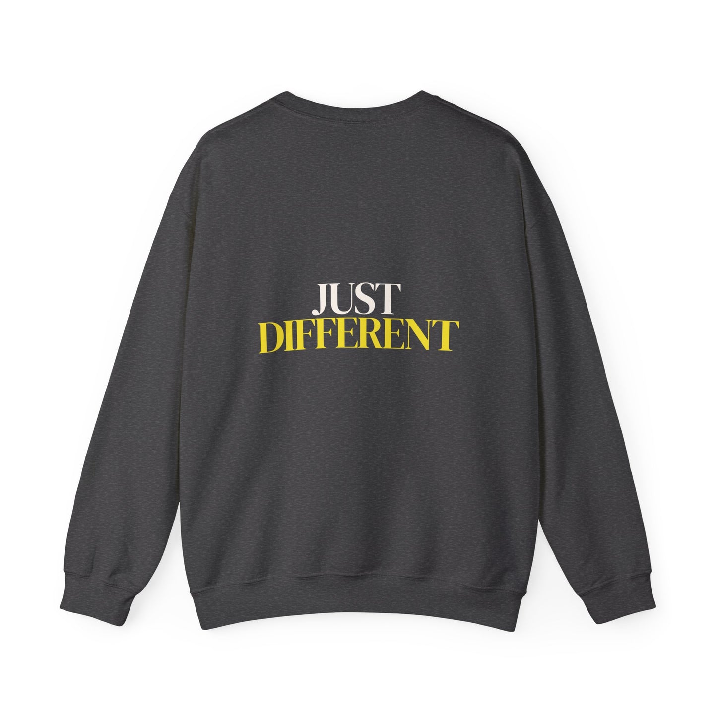 Not Better... Just Different Crewneck Sweatshirt
