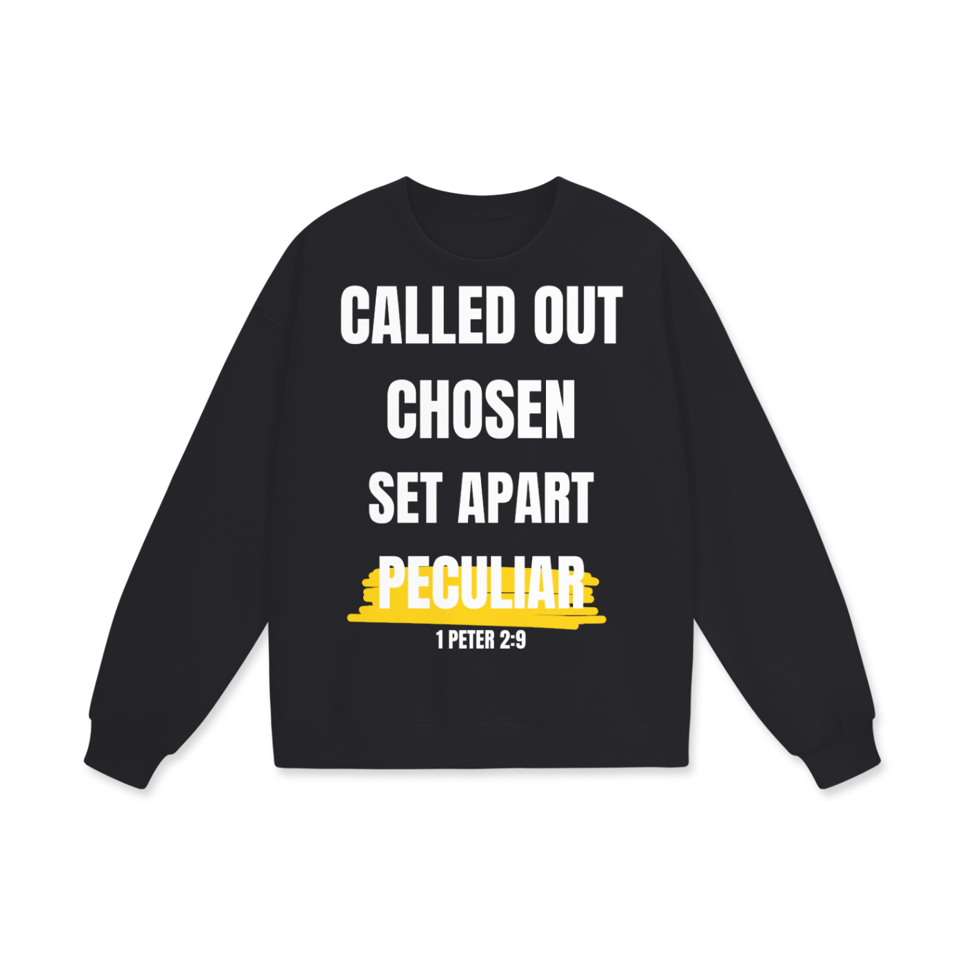Called Out, Chosen, Set Apart, Peculiar Heavyweight Drop Shoulder Sweatshirt