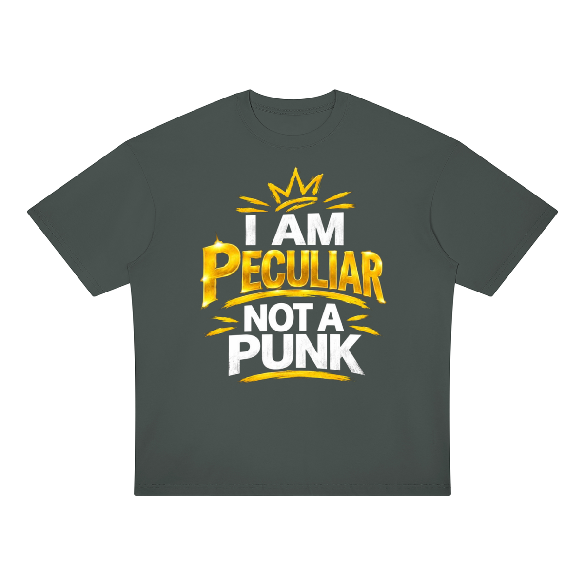 I am Peculiar not a Punk Unisex Oversized Drop Shoulder T-Shirt